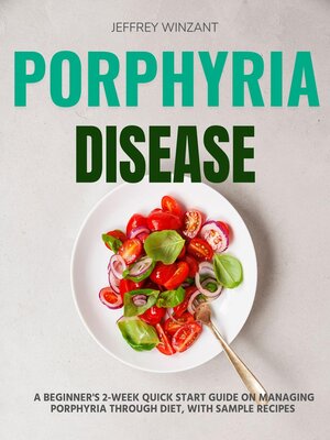 cover image of Porphyria Disease